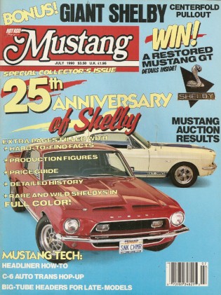 MUSTANG by HOT ROD 1990 JULY - SHELBY SPECIAL, GT/CS
